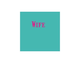 Wife Birthday Card, Wife Anniversary Card, Wife Wedding Card, Happy Birthday Wife, Card for Wife, Card for Her, Wonderful Wife, Love Wife