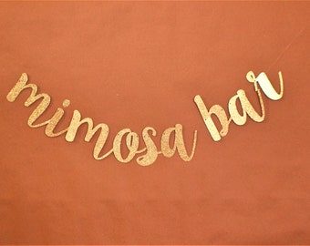BRIDAL SHOWER BANNER - Mimosa Bar Banner - Wedding Decoration - Bachelorette Party Banner - Engagement Party Banner - Wedding Decor - G10