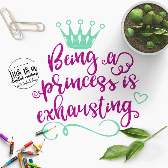 Download Princess Shirt SVG Princess Quote svg Princess Crown svg