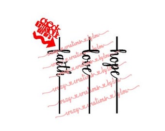 Faith Hope Love Cross digital cut file for htv-vinyl-decal-diy-plotter-vinyl cutter-craft cutter-svg and dxf format