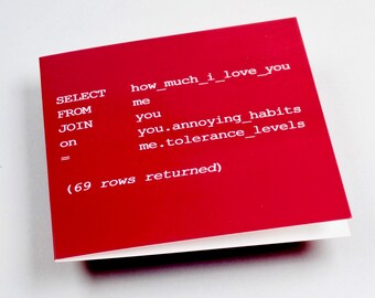 funny valentine card, geek valentine card, sql, data, computer programmer, computer geek, computer science, we do geek, geekery, geek gift