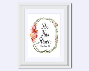 He Has Risen print - Easter wall art - Jesus wall art - Inspirational Quote - christian gifts - red flowers Printable - Christian Decor