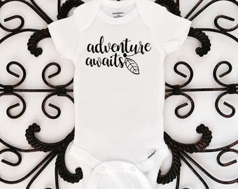 Adventure awaits onesie, newborn onesie, baby onesie, bodysuit, kids clothes, bringing home outfit