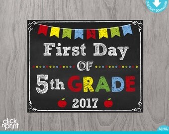 First Day of Fifth Grade Sign Instant Download Print Yourself, First Day of 5th Grade Chalkboard Sign, Printable Back to School Sign