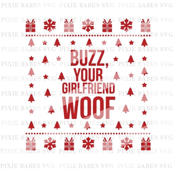Download Buzz Your Girlfriend Wolf SVG Home Alone SVG Holiday SVG