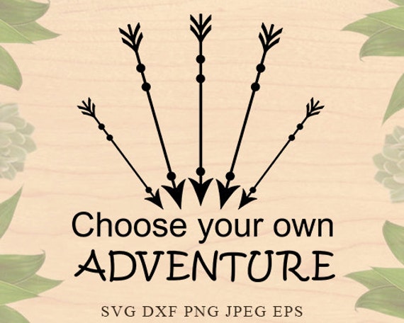 Download Adventure SVG inspirational svg Arrow SVG sayings svg