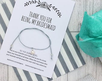 Thank you gift, bridesmaid gift, wish bracelet, thank you for being my bridesmaid, bachelorette favors, wedding favour, bridal shower,hen do
