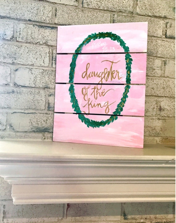 Items similar to Daughter of the King painting wooden wall decor nursery wall decor on Etsy