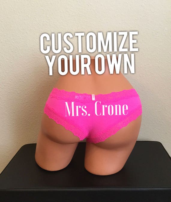 Personalized Panties / Bachelorette Party / Birthday Party / Bridal Shower / Divorce / Wedding / Engagement / Honeymoon / Boudoir Shoot