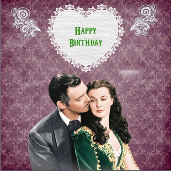 Gone With The Wind Birthday Card