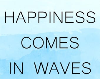 Happiness Comes In Waves Framed Piece