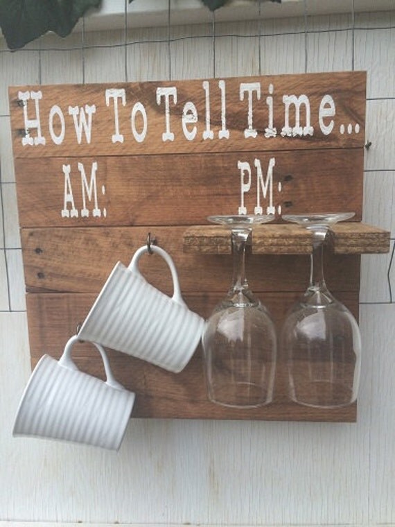 How to Tell Time AM PM Coffee Cup / Wine by SignsandMoreCrafts