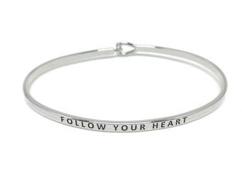 Follow Your Heart Bracelet Bangle, Thin Silver Bangle, Simple Silver Bangle Bracelet, Silver Engraved Bangle, Handstamped, Stacking Bracelet