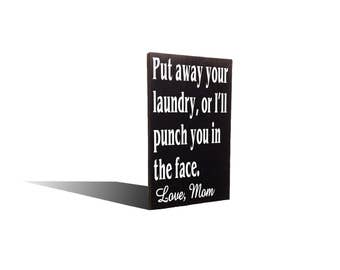 Wood Wall Art Signs Home Decor Put Away Your Laundry Sign Laundry Room Decor Laundry Room Wall Art Laundry Sign Laundry Room Decor
