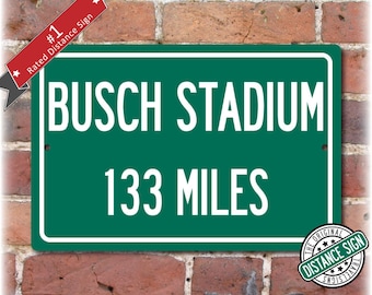 Personalized Highway Distance Sign To: Busch Stadium, Home of the St. Louis Cardinals