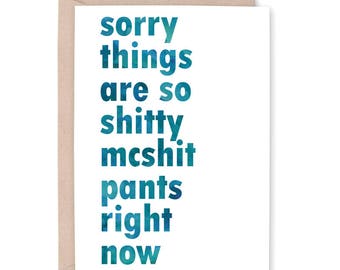 Funny Cancer Card, Sympathy Card, Miscarriage card, Divorce Card, Sorry things are so shitty, Breakup Card, Chemo Card, Empathy Card