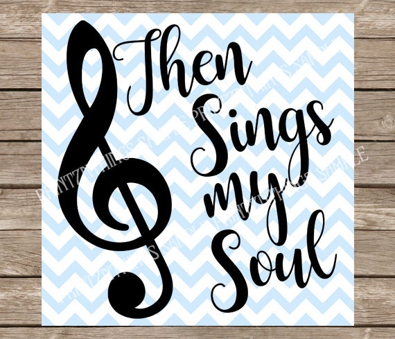 Download Then Sings My Soul svg Bible svg How great thou art music svg