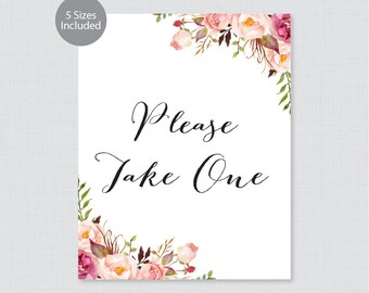 Printable Please Take One Sign - Pink Floral Wedding Sign - Rustic Pink Flower "Please Take One" Sign Poster 8x10, 11x14, 16x20 0004