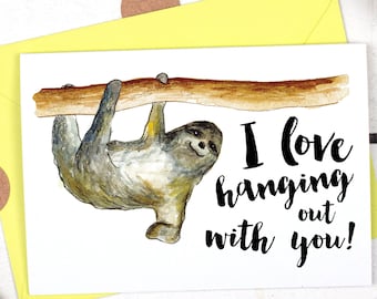 Funny Sloth Card - Sloth Anniversary card - anniversary card for boyfriend - Sloth Gift - Funny Anniversary Card - Card For Sloth Lover