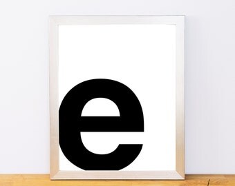Lowercase Letter E, Typography Print, Printable Monogram, Printable Art, Minimal Decor, Black and White Wall Art, Digital Download