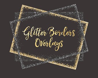 Glitter Borders Clipart Overlay: gold glitter, glitter overlays, glitter borders, glitter confetti, glitter frames, scrapbooking, glitter