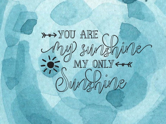 Download you are my sunshine svg clipart svg png jpg eps