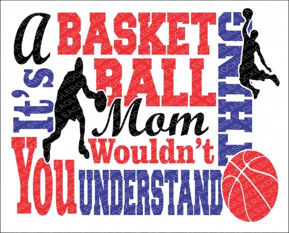 Download Basketball Mom Thing| SVG| DXF| EPS| Cut File|Basketball ...