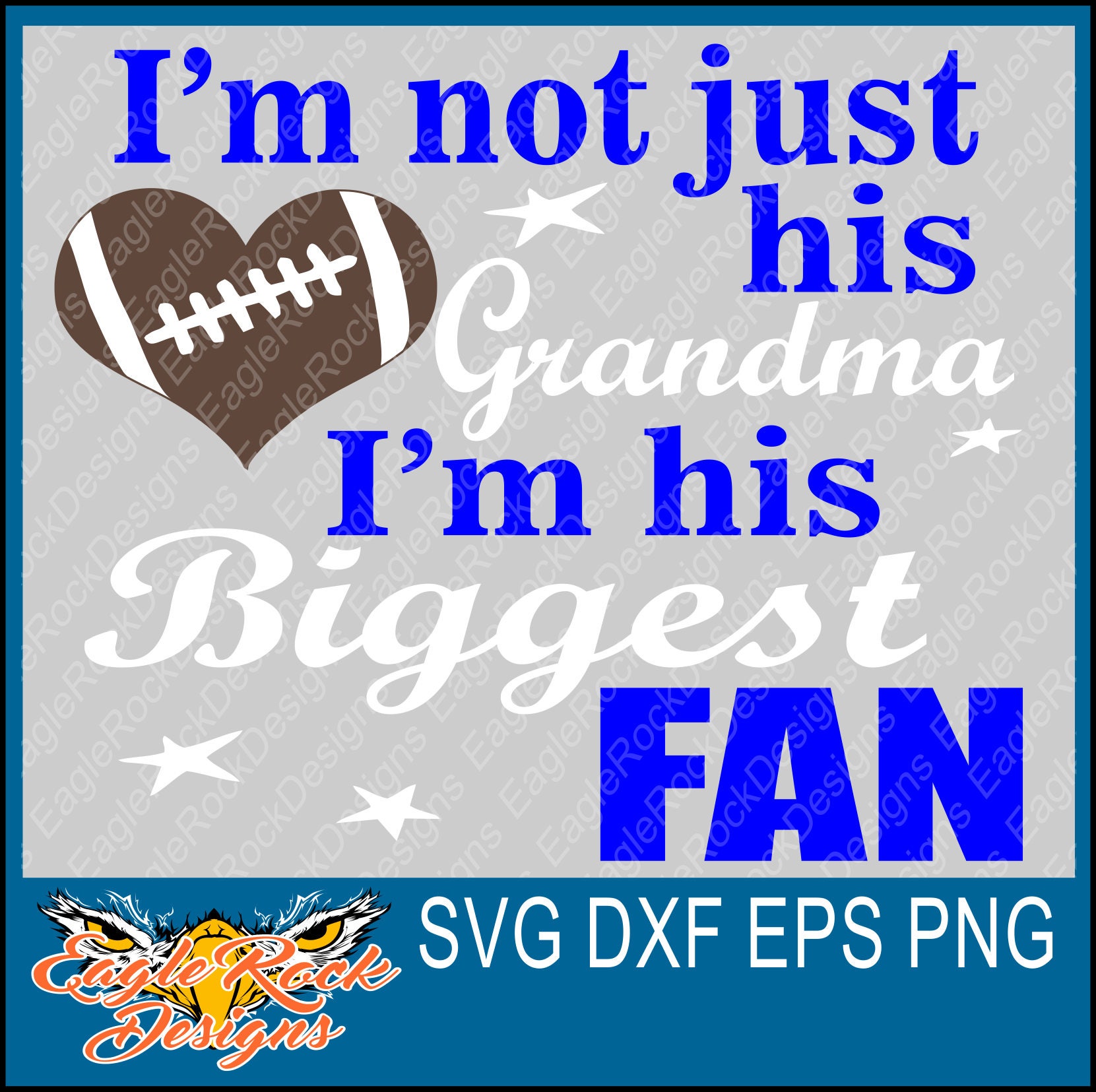Download Football Grandma Biggest Fan SVG DXF EPS Cut File