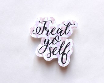 Treat Yo Self sticker, Fun Cute Positive Laptop Sticker, Typography Illustration, Parks and Recreation