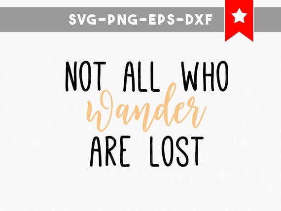 not all who wander are lost svg camper svg travel svg