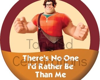 Wreck It Ralph Fix It Felix Jr "There's No One I'd Rather Be Than Me" Disney Parks Inspired Button/Badge/Pin
