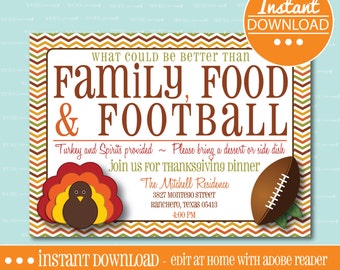 THANKSGIVING INVITATION, Family Food & Football, EDITABLE - Instant Download - Personalize - Edit Yourself with Adobe Reader-Printable