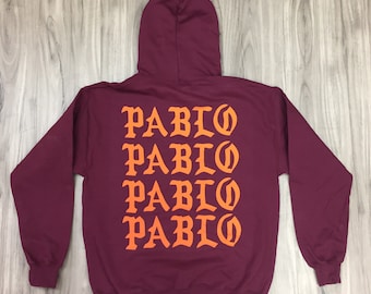 I Feel Like Pablo Pablo Pablo Pablo Hoodie,yeezus,yeezy,kanye west, kanye merch (orange font)
