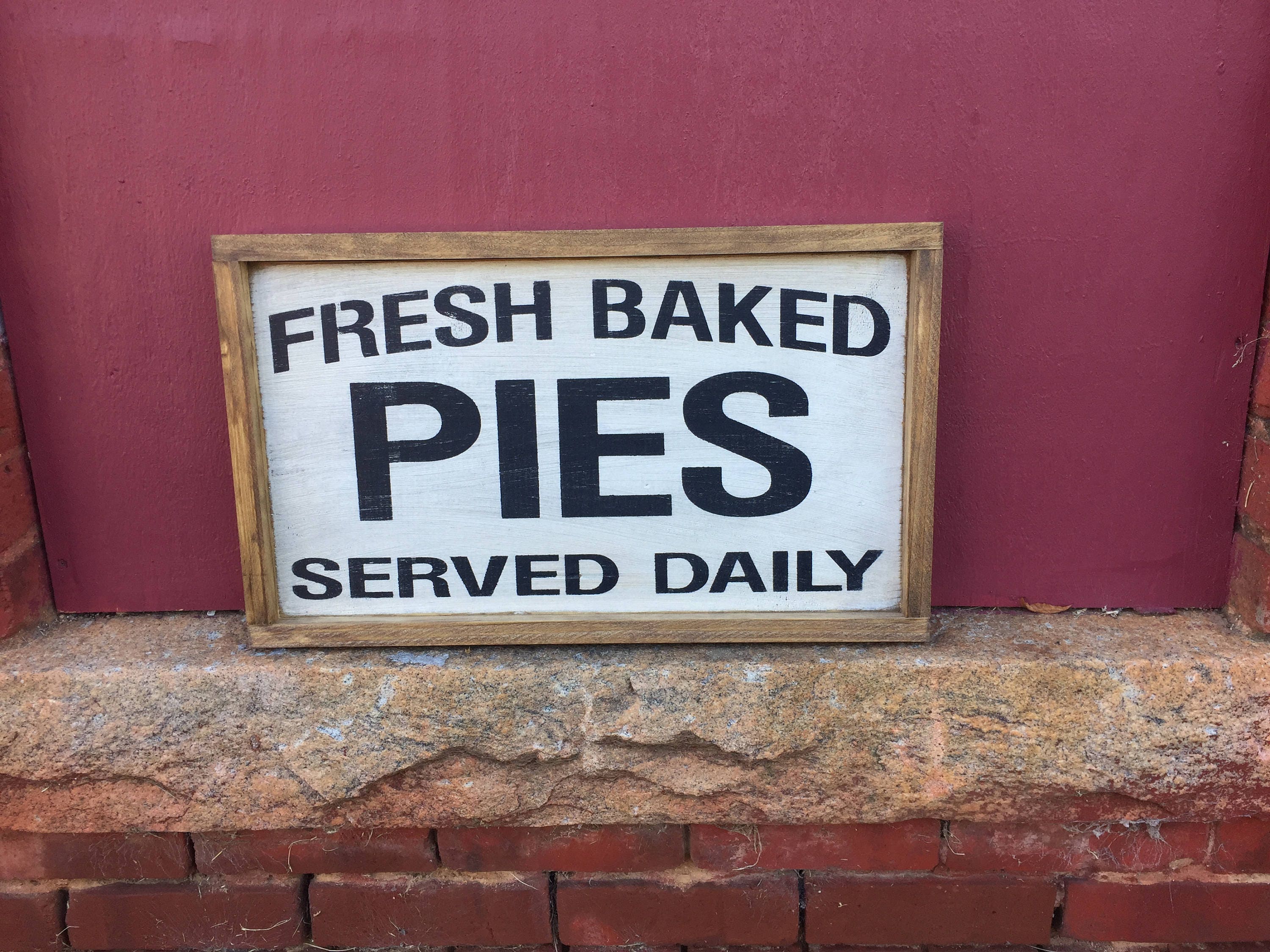Fresh Baked Pies Sign Bakery Wooden Sign Farmers Market Wood
