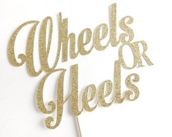 Wheels or Heels Cake Topper, Gender Reveal, Baby Shower, Boy or Girl, He or She, party decoration, decor, pink and blue themed, gold glitter