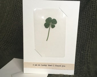 Greeting Card with Real Four Leaf Clover Laminated Wallet Card/Bookmark (I am so lucky that I found you)