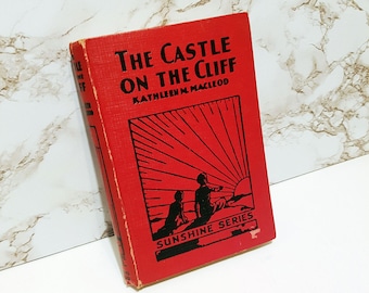 1930s Book 'The Castle on the Cliff' Kathleen MacLeod, Printed in UK
