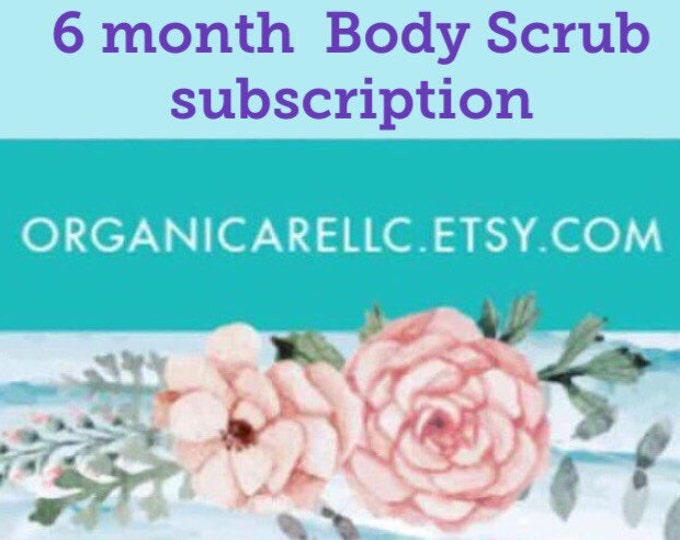 Bady scrub subscription , gifts for her , body scrubs