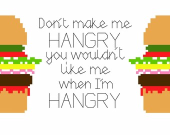 Hulk inspired Hungry + Angry = Hangry & Burger Cross Stitch Pattern with Back Stitch Detail. PDF. Learn a craft. Beginner/Intermediate.