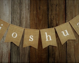 Burlap Banner CUSTOM NAME Personalized Burlap Banner, Photo Prop, Baby Shower Banner, Birthday Banner, Rustic Burlap Banner