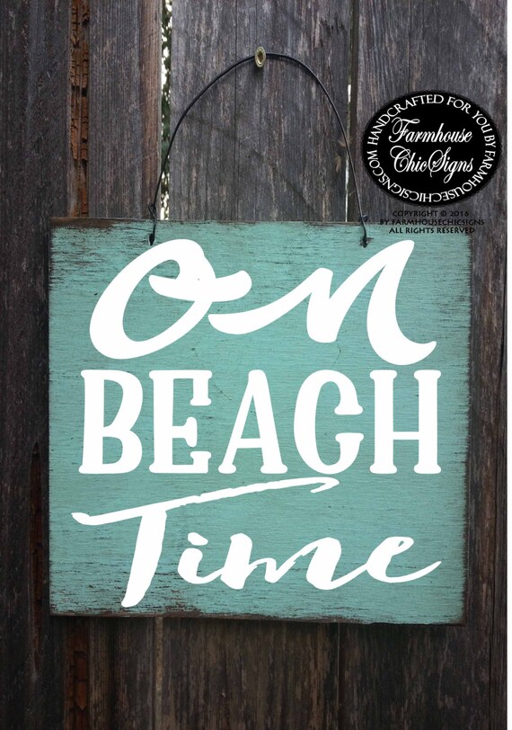 on beach time, beach sign, beach house sign, beach decor, beach decoration, beach house decor, beach house, beach signs