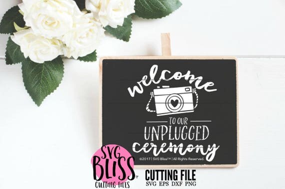 Download Welcome to our Unplugged Ceremony SVG Cutting File for Cricut