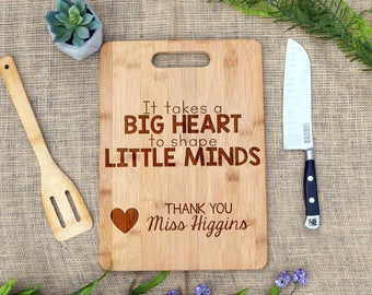 It Takes a Big Heart to Shape Little Minds Cutting Board, Teacher Cutting Board, Cheese Board, Custom, Personalized, End of Year, Thank you