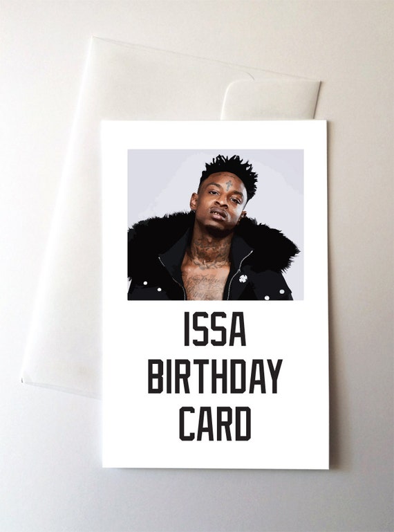 21-savage-birthday-card