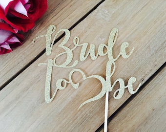 Bride to be cake topper, bridal shower cake topper, bridal shower decorations, bridal shower ideas, bridal shower gold decor fun cake topper