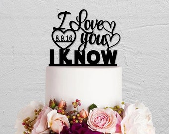 Wedding Cake Topper,I Love You I Know Cake Topper,Star War Cake Topper,Custom Cake Topper With Any Date,Personalized Cake Topper