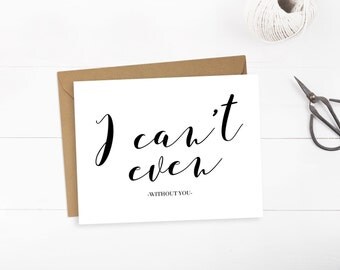 Will you be my Bridesmaid Card Funny Bridesmaid Proposal Card Funny Bridesmaid Card Cute Cards I Cant Even Without You Bridesmaid Invitation