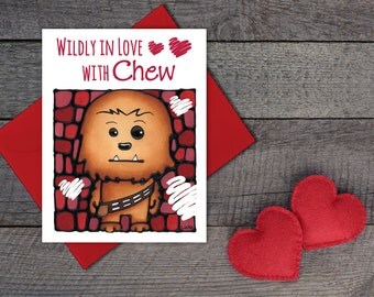 Chewy Greeting Card - Star Wars Card - Cute Chewbacca Card For Him - Love Card - Boyfriend Card - Funny Pun Card - Valentines Card