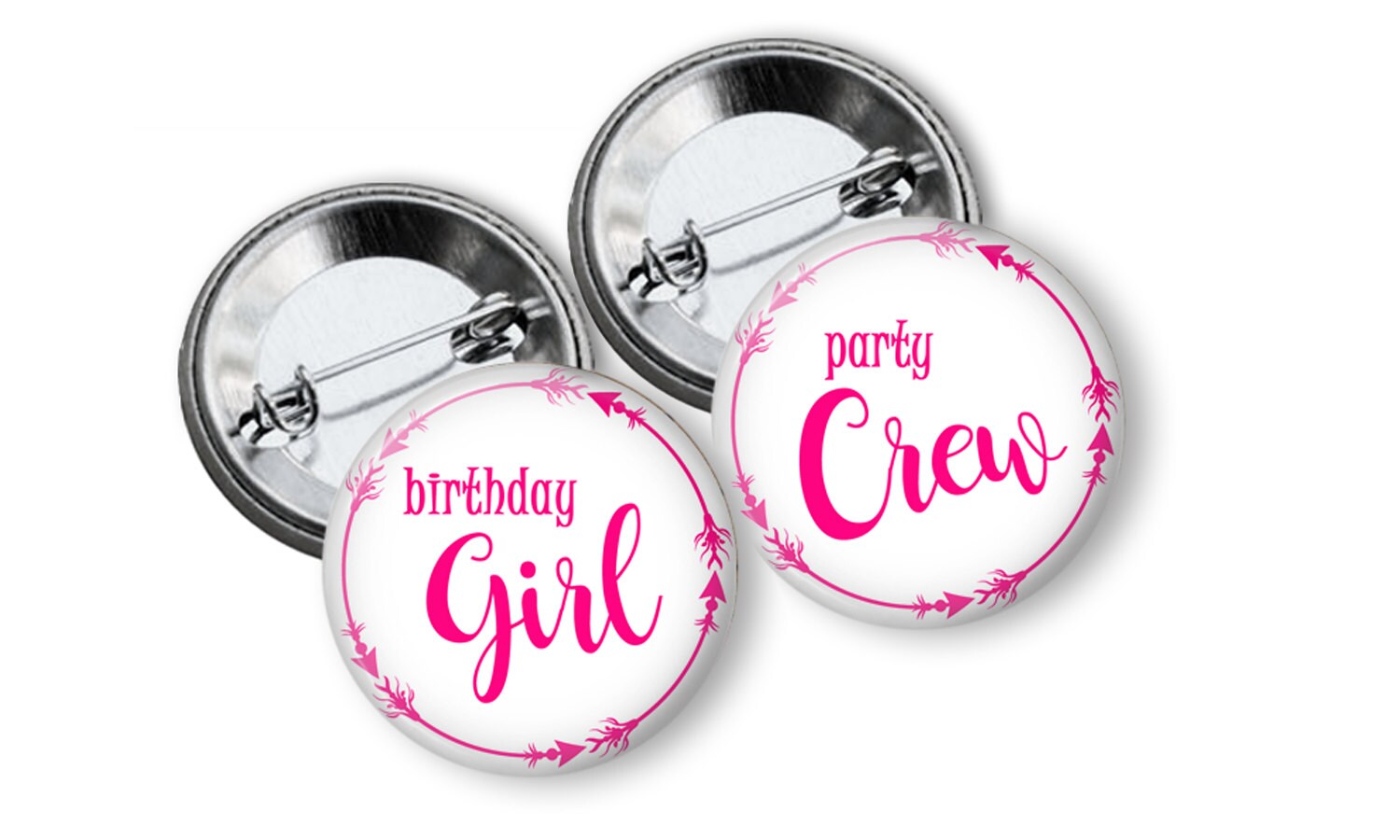 Birthday Girl and Party Crew Pins Birthday Party Favor 2.25