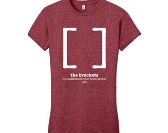 Brackets Punctuation Shirt English Teacher Women's Grammar Shirt Gifts for Teachers Chic Funny T Shirt Women Cool Funny Typography Tshirt
